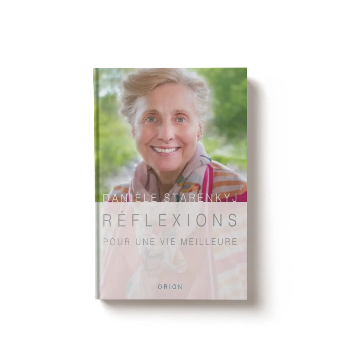 Réflexions pour une vie meilleure - Danièle Starenkyj SFB Laboratoires