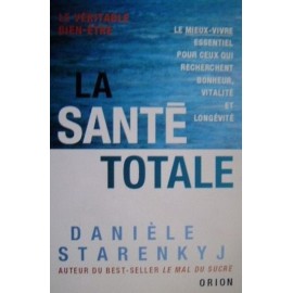 La Santé Totale - Danièle...