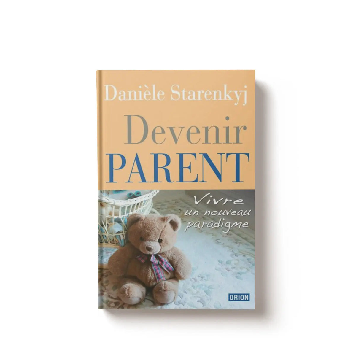 Devenir Parent - Danièle Starenkyj SFB Laboratoires