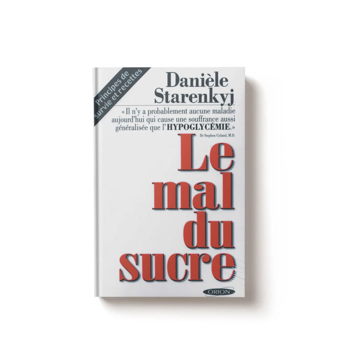 Le mal du sucre - Danièle Starenkyj SFB Laboratoires