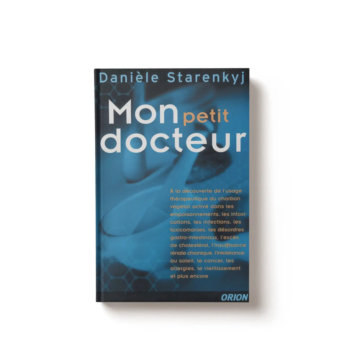 Mon petit docteur - Danièle Starenkyj SFB Laboratoires